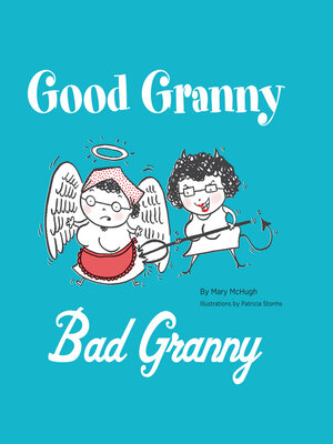 cover image of Good Granny/Bad Granny